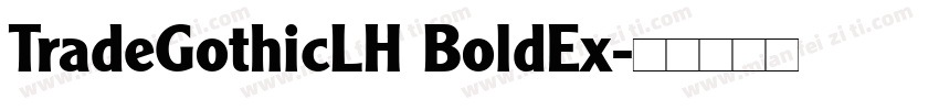TradeGothicLH BoldEx字体转换